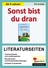 Sonst bist du dran! - Literaturseiten mit Lösungen - Textverständnis & Lesekompetenz - Deutsch