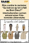 Rire contre le racisme: "Qu'est-ce qu'on a fait au Bon Dieu?" - Interkulturelles Lernen anhand einer Filmkomödie (Oberstufe) - Französisch