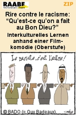 Rire contre le racisme: "Qu'est-ce qu'on a fait au Bon Dieu?" - Interkulturelles Lernen anhand einer Filmkomödie (Oberstufe) - Französisch