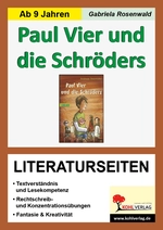 "Paul Vier und die Schröders" von Andreas Steinhöfel - Literaturseiten mit Lösungen - Textverständnis & Lesekompetenz, Rechtschreibübungen und Konzentrationsübungen - Deutsch