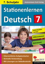 Stationenlernen Deutsch 7 - Individuelles Lernen, differenzierend, motivierend - Deutsch
