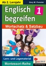 Englisch begreifen 1: Wortschatz & Satzbau (ab dem 2. Lernjahr) - Lern- und Legematerial aus der Montessori-Reihe - Englisch