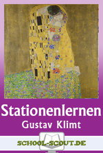 Stationenlernen: Gustav Klimt - Auf den Spuren großer Künstler - Kunst/Werken