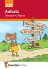 Deutsch Aufsatz 4. Klasse - Beschreibung, Erzählung, Bericht - Deutsch