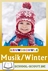 Musikalische Lernwerkstatt - "Dein Körper macht Musik im Winter" - Jahreszeitlicher Musikunterricht - Musik