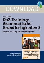 DaZ-Training: Verben im Konjunktiv konjugieren - Grammatische Grundfertigkeiten 3 - DaF/DaZ