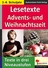 Lesetexte Adventszeit und Weihnachtszeit - Texte in drei Niveaustufen - Lesetraining - Deutsch