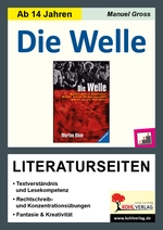 "Die Welle" von Morton Rhue - Literaturseiten mit Lösungen - Textverständnis & Lesekompetenz - Deutsch