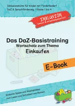 Das DaF/DaZ-Basistraining: Wortschatz zum Thema Einkaufen - Einfache Spiele und Arbeitsblätter zum Lesen und Schreiben von Nomen - DaF/DaZ
