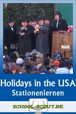 Stationenlernen Holidays in the USA - From Thanksgiving to Groundhog Day - with final test - Englisch