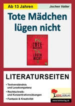 "Tote Mädchen lügen nicht" von Jay Asher - Literaturseiten mit Lösungen - Textverständnis & Lesekompetenz - Deutsch