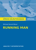 Michael Gerards Bauer: Running Man (Interpretation) - Textanalyse - Deutsch
