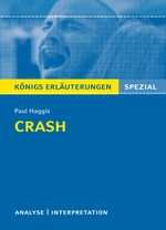 Paul Haggis: Crash (Filmanalyse) - Filmanalyse und Interpretation in englischer Sprache - Englisch