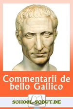 Gaius Julius Caesar - Commentarii de bello Gallico - Arbeitsblätter Latein direkt zum Lehrbuch - Latein
