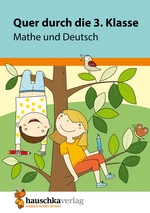 Quer durch die 3. Klasse, Mathe und Deutsch - Übungsblock - Deutsch