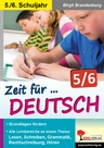 Zeit für DEUTSCH / Klasse 5-6: Lesen, Schreiben, Grammatik, Rechtschreibung, Hören - Lernbereiche themenorientiert trainieren - Deutsch