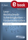 LRS 2: Materialband: Lesen - Lese-Rechtschreib-Schwierigkeiten - Fördermaterialien - Deutsch