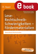 LRS 3: Materialband: Rechtschreiben - Lese-Rechtschreib-Schwierigkeiten - Fördermaterialien - Deutsch