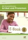 DaZ-Grammatiktrainer: Artikel und Pronomen - Übungsmaterial auf zwei Niveaustufen: Grund- und Aufbaukurs - DaF/DaZ