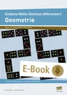 Einfache Mathe-Dominos differenziert: Geometrie - 25 Dominos zu 8 Kernthemen - zum Üben und Wiederholen - Mathematik
