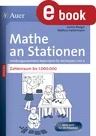 Mathe an Stationen SPEZIAL Zahlenraum bis 1.000.000 - Handlungsorientierte Materialien für die Klassen 1 bis 4 - Mathematik