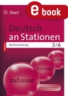 Deutsch an Stationen Spezial Rechtschreibung 5.-6. Klasse - Übungsmaterial zu den Kernthemen der Bildungsstandards - Deutsch