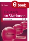 Deutsch an Stationen Spezial Rechtschreibung 7./8. Klasse - Übungsmaterial zu den Kernthemen der Bildungsstandards Klasse - Deutsch