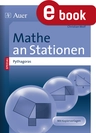 Mathe an Stationen Satz des Pythagoras - Übungsmaterial zu den Kernthemen der Bildungsstandards - Mathematik