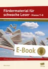 Fördermaterial für schwache Leser 7-8 - Profi-Tipps und Materialien aus der Lehrerfortbildung - Deutsch