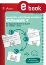 Lerninhalte selbstständig erarbeiten Mathematik 4. Klasse - Mit Tippkarten Schritt für Schritt zur richtigen Lösung - Mathematik