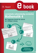 Lerninhalte selbstständig erarbeiten Mathematik 4. Klasse - Mit Tippkarten Schritt für Schritt zur richtigen Lösung - Mathematik