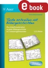 Texte schreiben mit Bildergeschichten 1.-2. Klasse - Arbeitsmaterialien in 2 Differenzierungsgraden - Deutsch