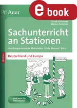 Sachunterricht an Stationen Deutschland & Europa - Handlungsorientierte Materialien für die Klassen 1 bis 4 - Sachunterricht