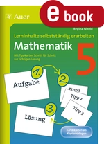 Lerninhalte selbstständig erarbeiten Mathematik 5. Klasse - Mit Tippkarten Schritt für Schritt zur richtigen Lösung - Mathematik