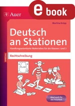 Deutsch an Stationen Spezial Rechtschreibung 1.-2. Klasse - Handlungsorientierte Materialien für die Klassen 1 und 2 - Deutsch