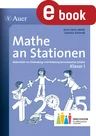 Mathe an Stationen 1. Klasse Inklusion - Materialien zur Einbindung und Förderung lernschwacher Schüler - Mathematik