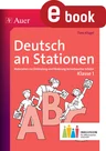 Deutsch an Stationen 1. Klasse Inklusion - Materialien zur Einbindung und Förderung lernschwacher Schüler - Deutsch