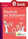 Deutsch an Stationen 2. Klasse Inklusion - Materialien zur Einbindung und Förderung lernschwacher Schüler - Deutsch
