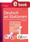 Deutsch an Stationen 4. Klasse Inklusion - Materialien zur Einbindung und Förderung lernschwacher Schüler - Deutsch