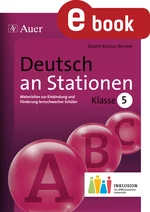 Deutsch an Stationen Klasse 5 Inklusion - Stationenlernen zur Einbindung und Förderung lernschwacher Schüler - Deutsch