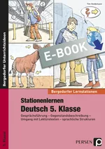 Stationenlernen Deutsch 5. Klasse - Gesprächsführung - Gegenstandsbeschreibung - Umgang mit Lektüretexten - sprachliche Strukturen - Deutsch