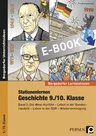 Stationenlernen Geschichte 9./10. Klasse Band 2 - Ost-West-Konflikt - Leben in der Bundesrepublik - Leben in der DDR - Wiedervereinigung - Geschichte
