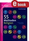 55 Methoden Religion - Einfach, kreativ, motivierend - Religion