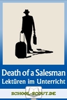 Lektüren im Unterricht - "Death of a Salesman" von Arthur Miller - Literatur fertig für den Unterricht aufbereitet - Englisch