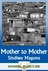 "Mother to Mother" von Sindiwe Magona - Arbeitsblätter zur Erschließung der Abiturlektüre - Komplette Analyse und Interpretation für den Unterricht - Englisch