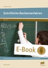 Schriftliche Rechenverfahren - Differenzierte Übungsmaterialien zur Addition, Subtraktion, Multiplikation und Division - Mathematik