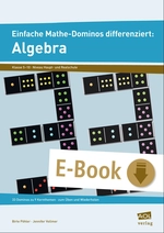Einfache Mathe-Dominos differenziert: Algebra - 33 Dominos zu 9 Kernthemen - zum Üben und Wiederholen - Mathematik
