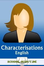 Englisch - Charakterisierung der Haupt- und Nebenfiguren - Analyse und Interpretation - Interpretation für die Sek I/II - Englisch