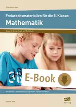 Freiarbeitsmaterialien für die 5. Klasse: Mathematik - Alle Themen - zwei Differenzierungsstufen - flexibel einsetzbar - Mathematik