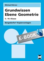 Grundwissen Ebene Geometrie - Grundlegendes Wissen im Bereich der Ebenen Geometrie festigen! - Mathematik